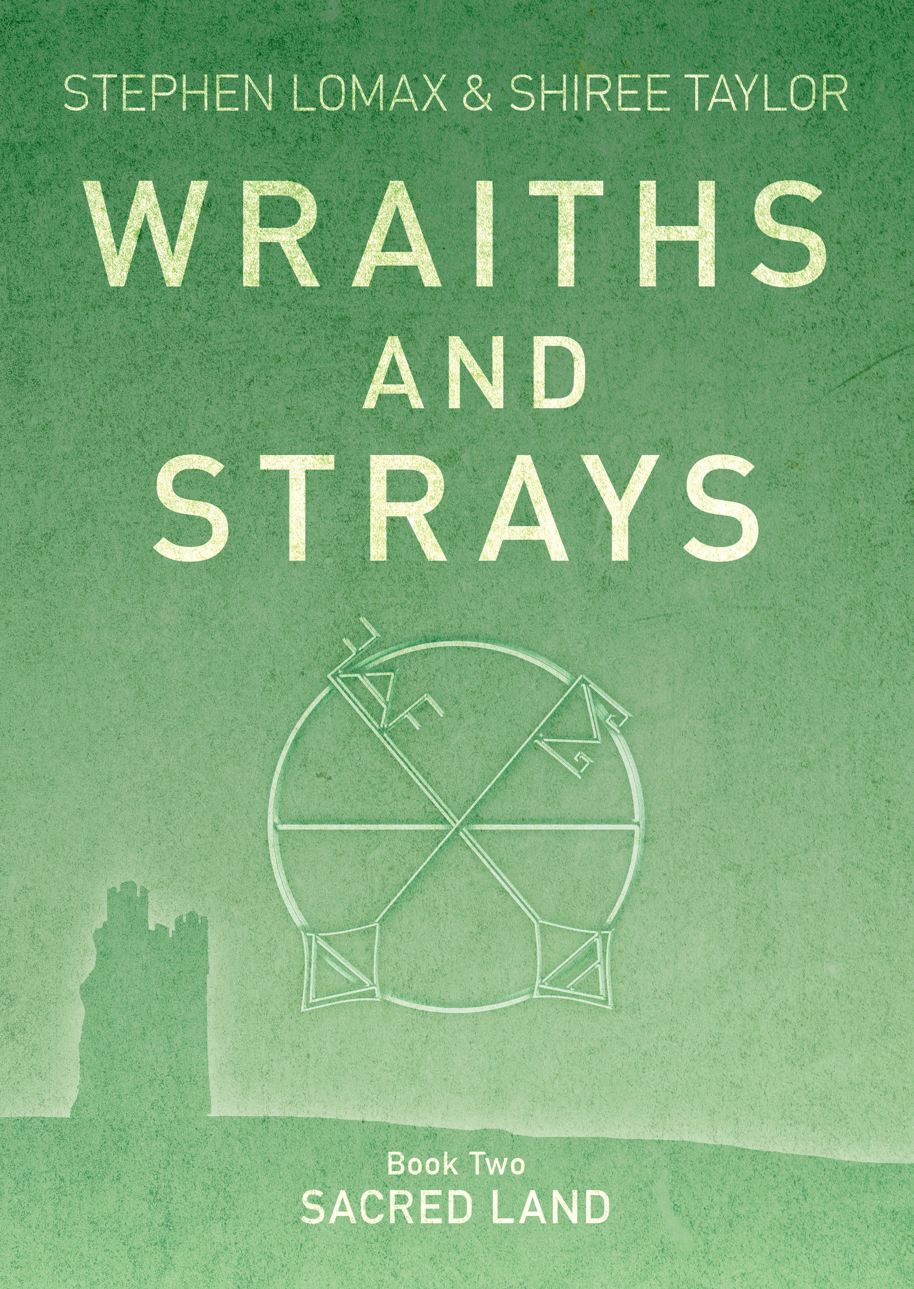 Wraiths and Strays: Sacred Land